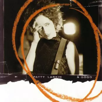 Patty Larkin: A Gogo: Live On Tour