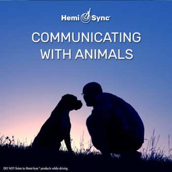 Album Patty Summers & Hemi-sync: Communicating With Animals