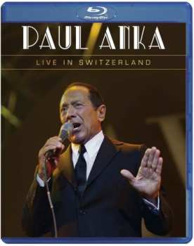 Album Paul Anka: Live In Switzerland