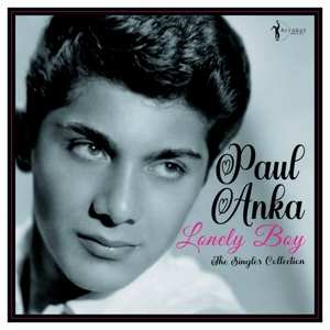 Album Paul Anka: Lonely Boy: The Greatest Singles 1957-62