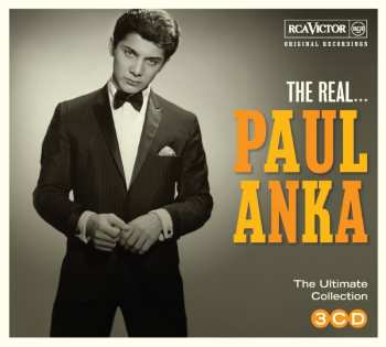 Paul Anka: The Real... Paul Anka (The Ultimate Collection)