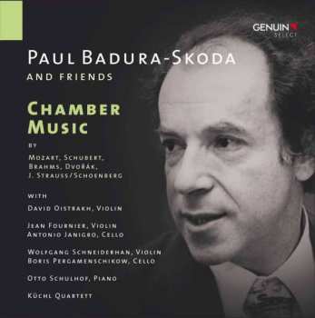 Album Paul Badura-Skoda: Paul Badura-Skoda And Friends. Chamber Music