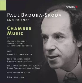 Paul Badura-Skoda And Friends. Chamber Music