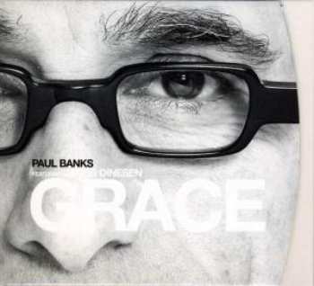 Paul Banks: Grace