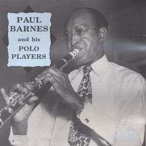 Paul Barnes And His Polo Players: Paul Barnes And His Polo Players