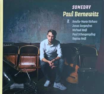 Album Paul Bernewitz: Someday