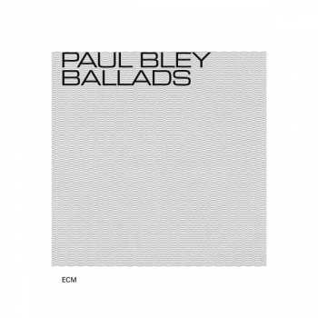 Album Paul Bley: Ballads