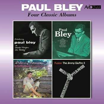 2CD Paul Bley: Four Classic Albums 473677