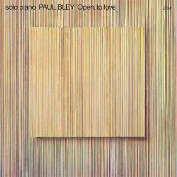 Album Paul Bley: Open, To Love