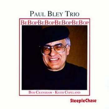 Album Paul Bley Trio: Bebop