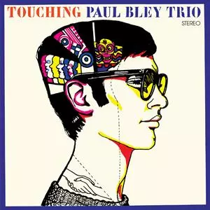 Paul Bley Trio: Touching