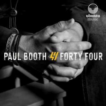 Album Paul Booth: 44 Forty Four