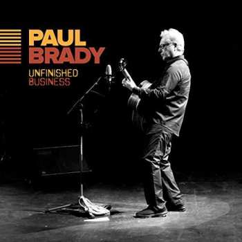 Album Paul Brady: Unfinished Business