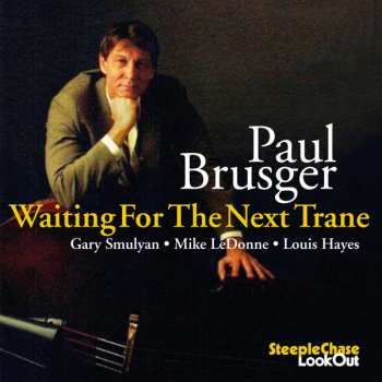 Album Paul Brusger: Waiting For The Next Trane