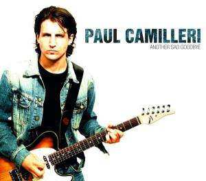 Paul Camilleri: Blues Finest: Another Sad Goodbye / One Step Closer