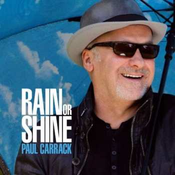 Album Paul Carrack: Rain Or Shine