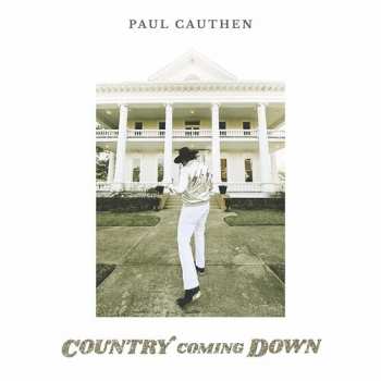 LP Paul Cauthen: Country Coming Down 297416
