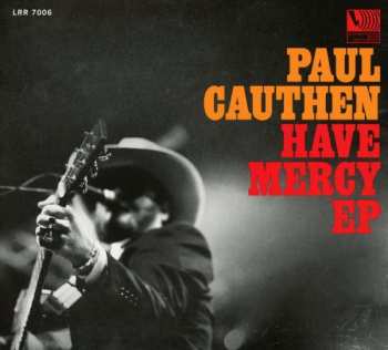 CD Paul Cauthen: Have Mercy 361701