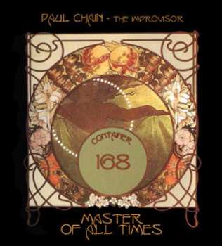 Album Paul Chain - The Improvisor: Master Of All Times