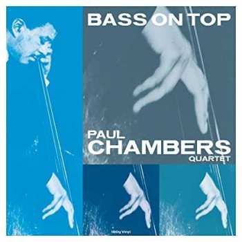 LP Paul Chambers Quartet: Bass On Top 76095