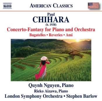 Album Paul Chihara: Konzert-fantasie Für Klavier & Orchester