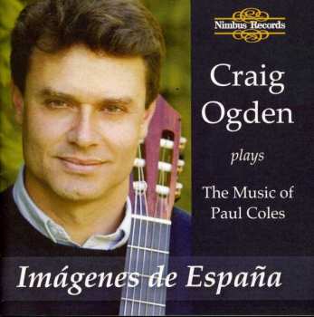 Paul Coles: Gitarrenwerke "imagenes De Espana"