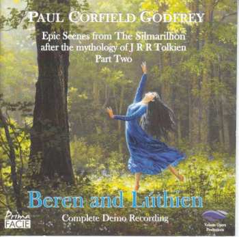 Paul Corfield Godfrey: Beren And Luthien
