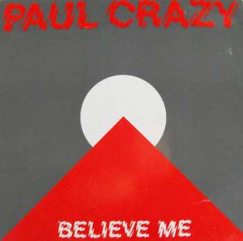 Album Paul Crazy: Believe Me