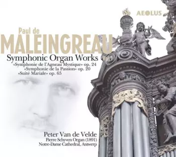 Symphonic Organ Works Vol.1