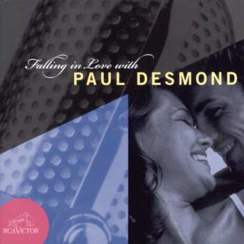 Album Paul Desmond: Falling In Love With Paul Desmond