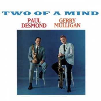 CD Paul Desmond: Two Of A Mind 97731