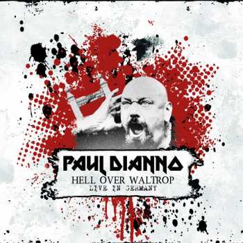 Paul Di'anno: Hell Over Waltrop - Live in Germany