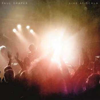 Album Paul Draper: Live At Scala