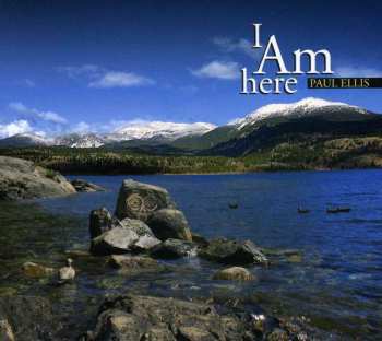 Paul Ellis: I Am Here