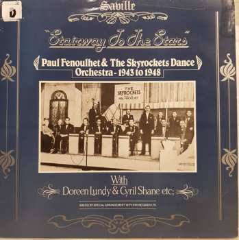 Album Paul Fenoulhet And His Skyrockets: Stairway To The Stars: Paul Fenoulhet And The Skyrockets Dance Orchestra - 1943 to 1948
