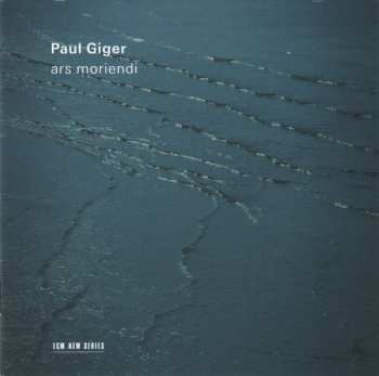 CD Paul Giger: Ars Moriendi 358626