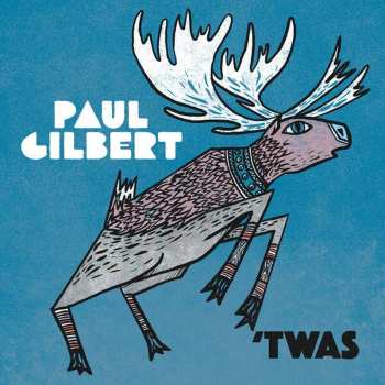 CD Paul Gilbert: 'Twas DIGI 385833