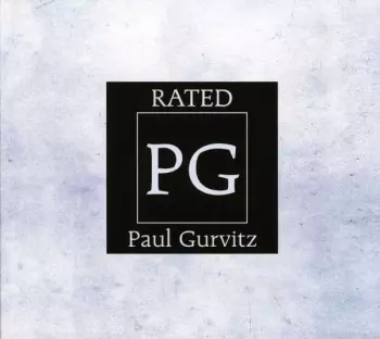 Paul Gurvitz: Rated PG