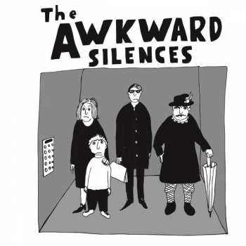 Album Paul Hawkins & Thee Awkward Silences: The Awkward Silences