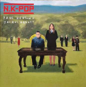 Album Paul Heaton + Jacqui Abbott: N.K-Pop