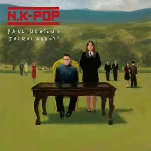 Album Paul Heaton + Jacqui Abbott: N.k Pop