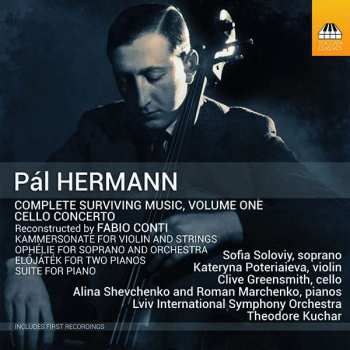 Album Paul Hermann: Complete Surviving Music, Volume One - Cello Concerto