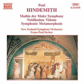 Album Paul Hindemith: Mathis Der Maler Symphony, Nobilissima Visione, Symphonic Metamorphosis