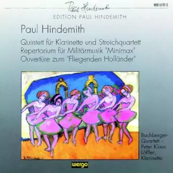 Quintett Für Klarinette Und Streichquartett / Repertorium Für Militärmusik "Minimax" / Overtüre Zum "Fliegenden Holländer"