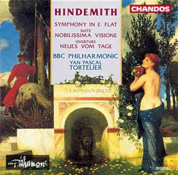 Album Paul Hindemith: Symphony In E Flat / Suite Nobilissima Visione / Overture Neues Vom Tage