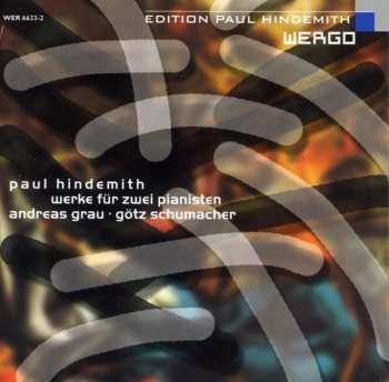 Paul Hindemith: Werke Für Zwei Pianisten