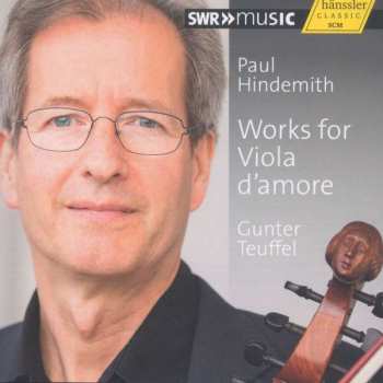 Paul Hindemith: Works For Viola d'Aamore