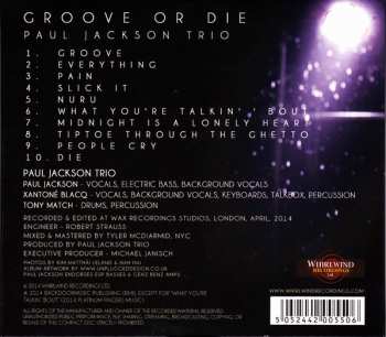 CD Paul Jackson Trio: Groove Or Die 525922