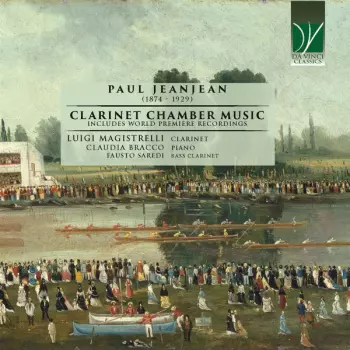 Paul JeanJean: Clarinet Chamber Music