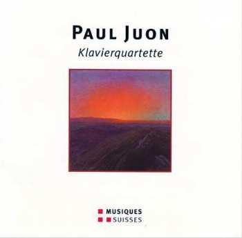Album Paul Juon: Klavierquartette